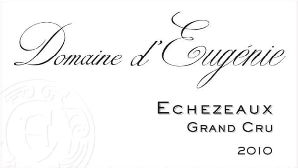 Rượu vang đỏ Domaine d'Eugenie Echezeaux Grand Cru 2010