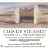 Rượu vang đỏ Domaine Gerard Raphet Clos de Vougeot Grand Cru Vieilles Vignes 2012