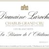 Rượu vang trằng Domaine Laroche Chablis La Réserve de l’Obedience Les Blanchots Grand Cru 2019