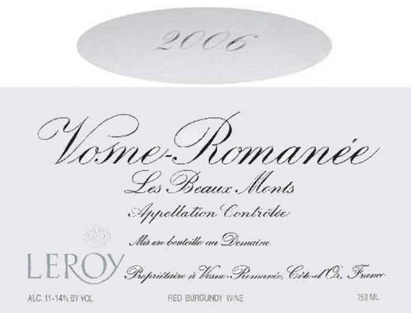 Rượu vang đỏ Domaine Leroy Vosne Romanee les Beaux Monts 2006