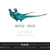 Rượu vang trằng Gaja Rossj-Bass Chardonnay 2019
