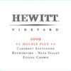 Rượu vang đỏ Hewitt Vineyard Double Plus Cabernet Sauvignon (torn label) 2009