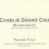 Rượu vang trằng Patrick Piuze Chablis Blanchots Grand Cru 2017