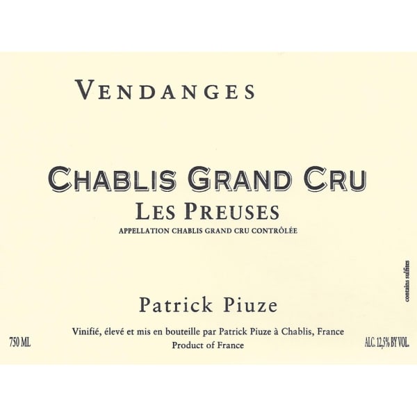 Rượu vang trằng Patrick Piuze Chablis Les Preuses Grand Cru 2013