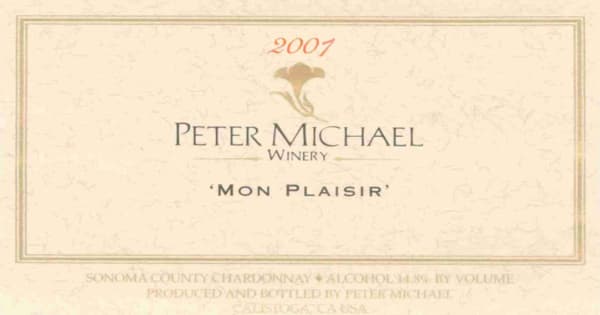 Rượu vang trằng Peter Michael Mon Plaisir Chardonnay 2001