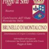 Rượu vang đỏ Poggio di Sotto Brunello di Montalcino Riserva 2011