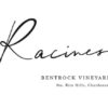 Rượu vang trằng Racines Bentrock Vineyard Chardonnay 2018