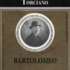 Rượu vang đỏ Torciano Bartolomeo 2011